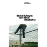 Bad Days on the Batsto