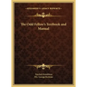 The Odd Fellow's Textbook and Manual