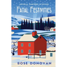Fatal Festivities: A Golden Age Christmas Cosy Mystery Novella