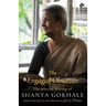 The Engaged Observer: The Selected Writings of Shanta Gokhale
