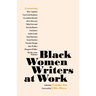 Black Women Writers at Work