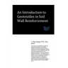An Introduction to Geotextiles in Soil Wall Reinforcement