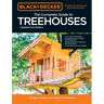 Black & Decker the Complete Photo Guide to Treehouses 3rd Edition: Design and Build Your Dream Treehouse