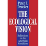 The Ecological Vision: Reflections on the American Condition