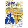The Agony of Asar: A Thesis on Slavery by the Former Slave, Jacobus Elisa Johannes Capitein, 1717-1747