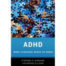 ADHD: What Everyone Needs to Know(r)