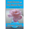 Sanat Kumara and Lady Master Venus: An Archetypal Partnership