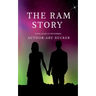 The Ram Story