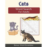 Cats Word Search For Adults: Medium Difficulty Puzzle Book for Cat Lovers and Owners