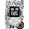 You Got This
