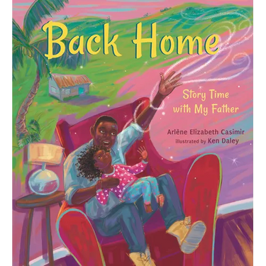 Back Home: Story Time with My Father