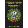 Sherlock Holmes: Adventures for the Twelve Days of Christmas