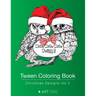 Tween Coloring Book: Christmas Designs Vol 2: Colouring Book for Teenagers, Young Adults, Boys, Girls, Ages 9-12, 13-16, Cute Arts & Craft
