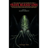 The Golden Age of Weird Fiction: Frank Belknap Long (Vol. 1)