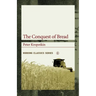 The Conquest of Bread