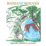 Rania With the Wolves: Book 1