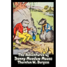 The Adventures of Danny Meadow Mouse by Thornton Burgess, Fiction, Animals, Fantasy & Magic
