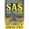 SAS Bravo Three Zero: The Explosive True Story of the SAS Patrol That Got Away