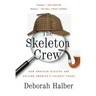 The Skeleton Crew: How Amateur Sleuths Are Solving America's Coldest Cases