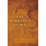 The Marksmen Guard