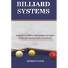 Billiard Systems: Three Cushion Billiard Systems