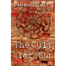 The Cult of the Black Sun