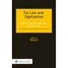 Tax Law and Digitization: How to Combine Legal Tech and Tax Tech
