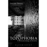 Topophobia: A Phenomenology of Anxiety