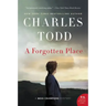 A Forgotten Place: A Bess Crawford Mystery