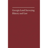 Georgia Land Surveying History and Law