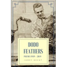 Dodo Feathers: Poems 1989-2019