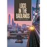 Loco in the Badlands