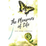 The Pleasures of Life