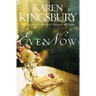 Even Now Softcover