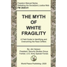 The Myth of White Fragility: A Field Guide to Identifying and Overcoming the Race Grifters
