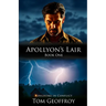 Apollyon's Lair: Kingdoms in Conflict Book One