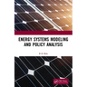 Energy Systems Modeling and Policy Analysis