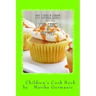I Can Cook: Cup Cakes and Muffins