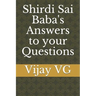 Shirdi Sai Baba's Answers to your Questions