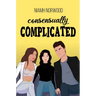 Consensually Complicated