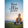 Rest in His peace: God's quiet moments