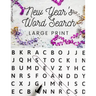 New Year's Word Search: Large Print Word Search All About New Year's