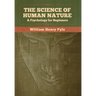 The Science of Human Nature: A Psychology for Beginners
