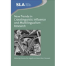 New Trends in Crosslinguistic Influence and Multilingualism Research