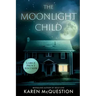 The Moonlight Child