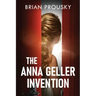 The Anna Geller Invention