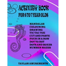 Activity Book for 6 to 7 Year Olds: Word Search, Mandalas, Tic Tac Toe, Four Across, Dot to Dot, Sudoku, Drawing, Colouring, Cut and Paste and Number