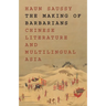 The Making of Barbarians: Chinese Literature and Multilingual Asia
