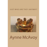 Just Who Are THEY Anyway?