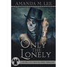 Only the Lonely